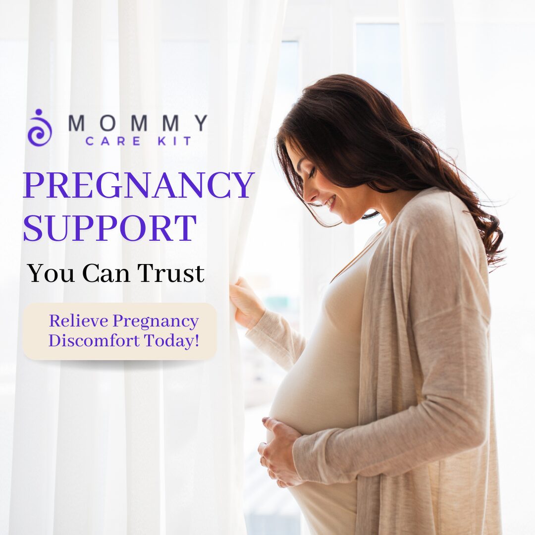Text: Mommy Care Kit. Pregnancy Support You Can Trust. Relieves Pregnancy Discomfort Today! Image: Pregnant person standing by a window with hand on their belly. Link: https://www.mommycarekits.com/ExpectingNewLife